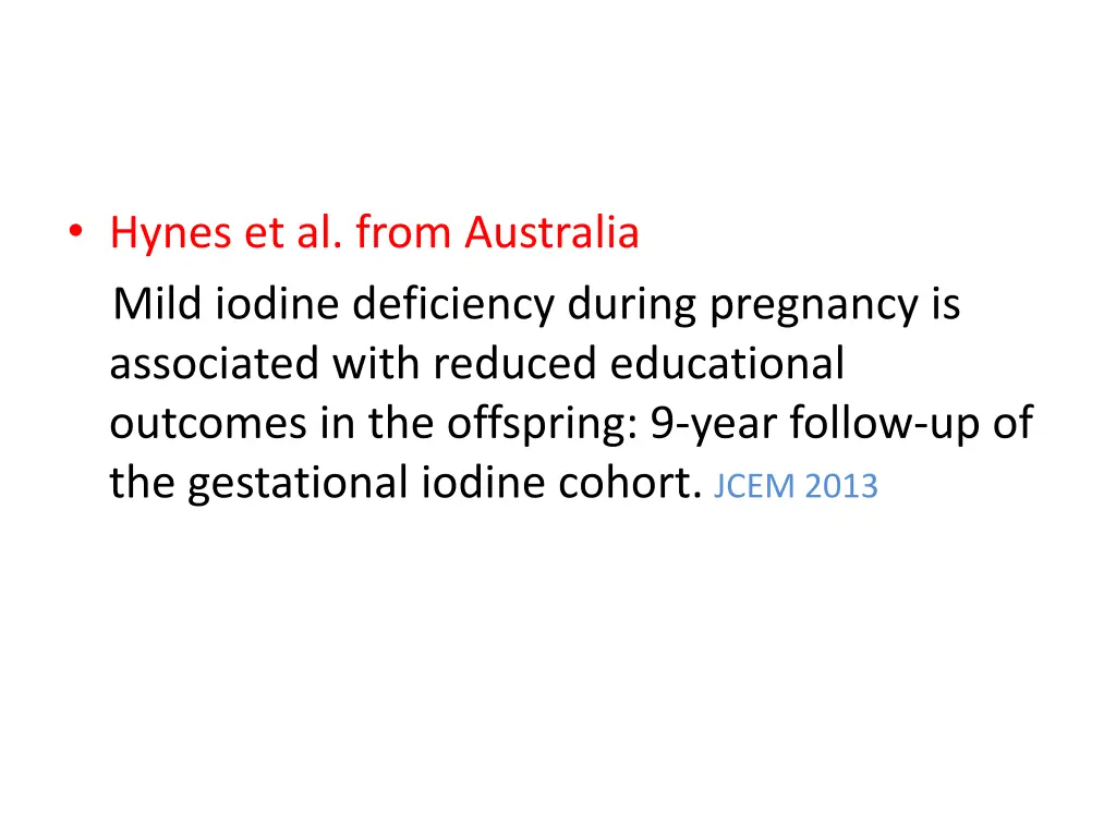 hynes et al from australia mild iodine deficiency