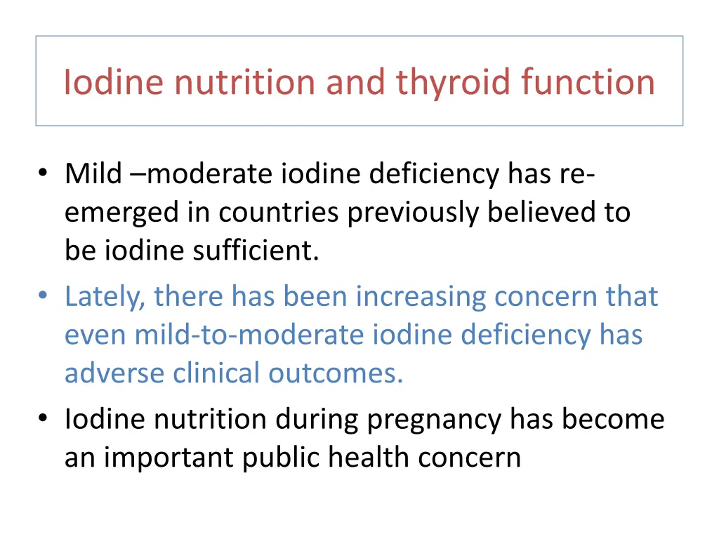 iodine nutrition and thyroid function 1