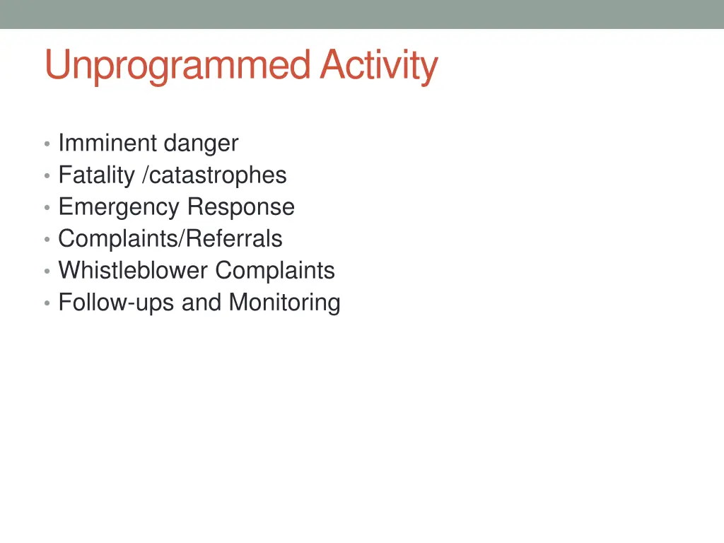 unprogrammed activity