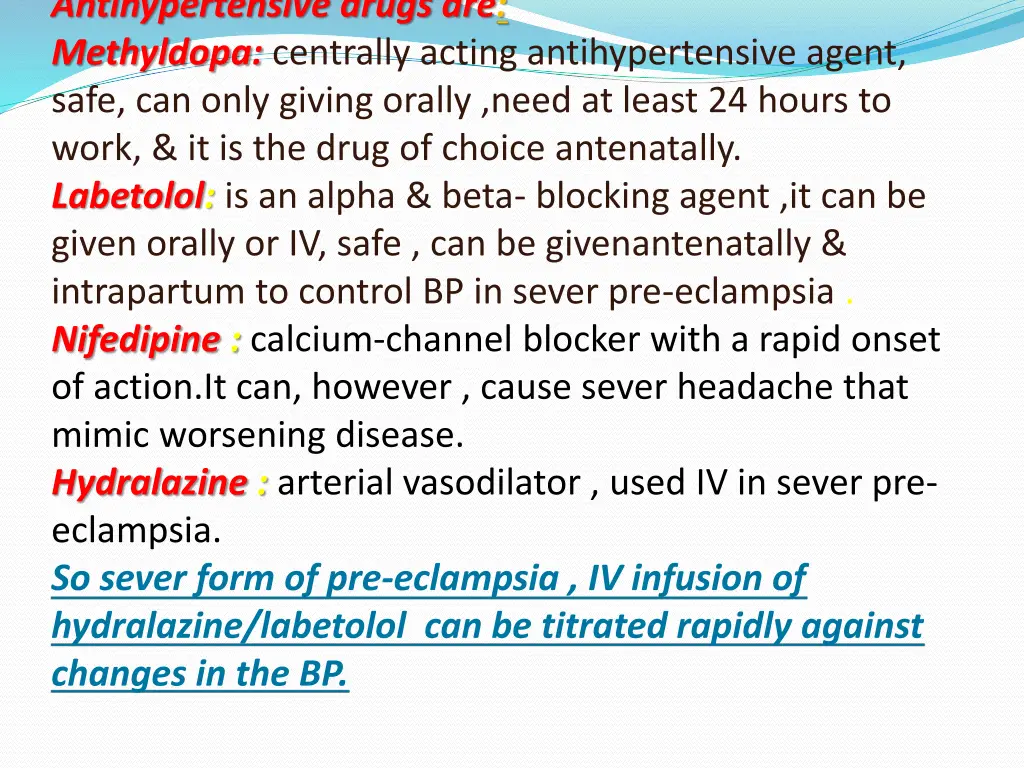 antihypertensive drugs are methyldopa centrally