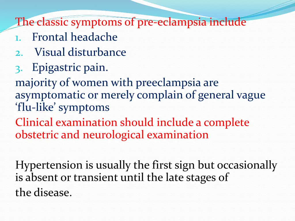 the classic symptoms of pre eclampsia include