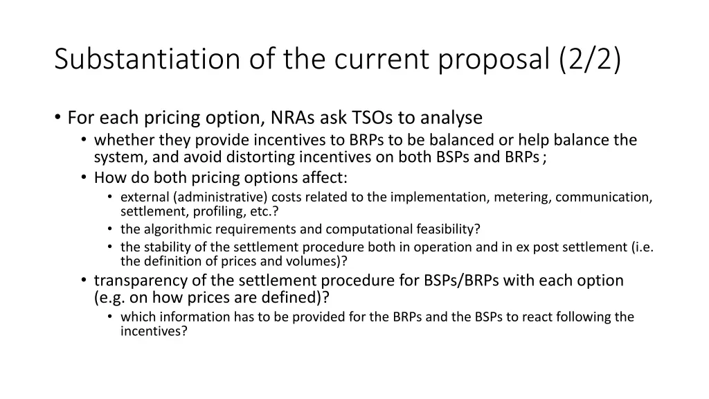 substantiation of the current proposal 2 2