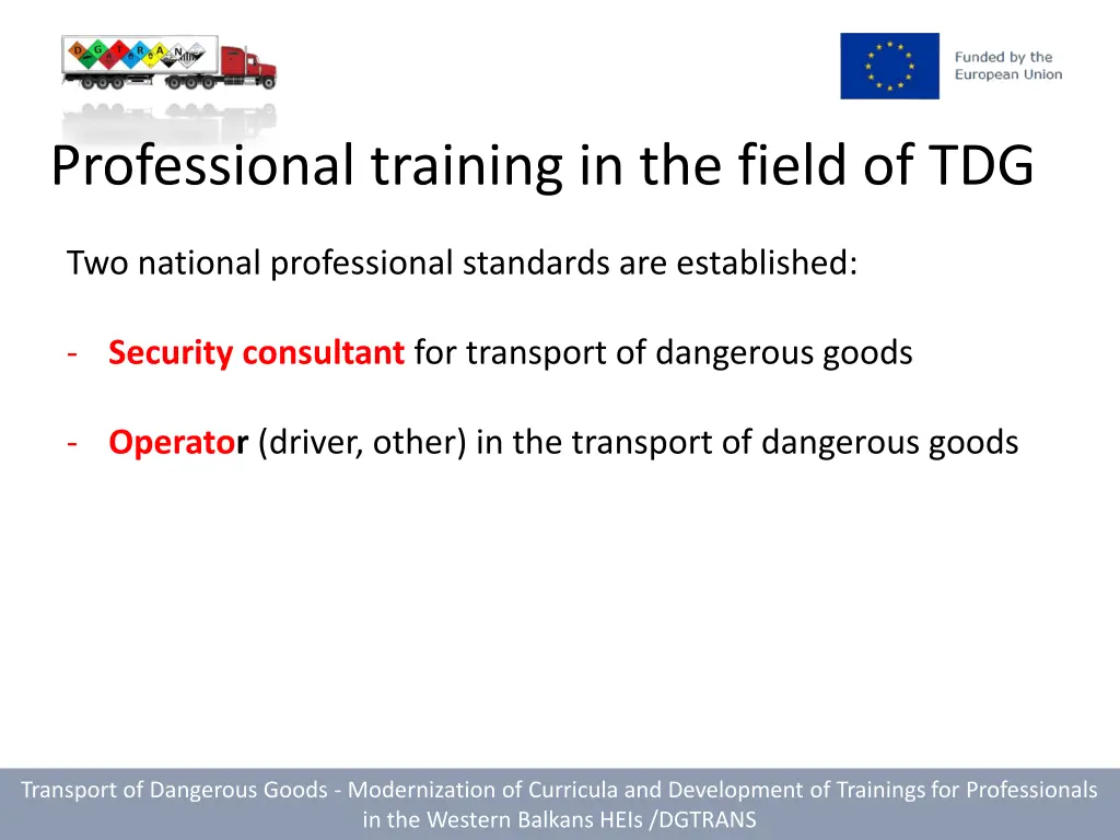 professional training in the field of tdg