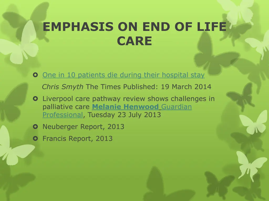 emphasis on end of life care