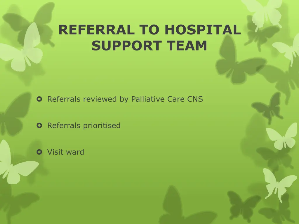 referral to hospital support team