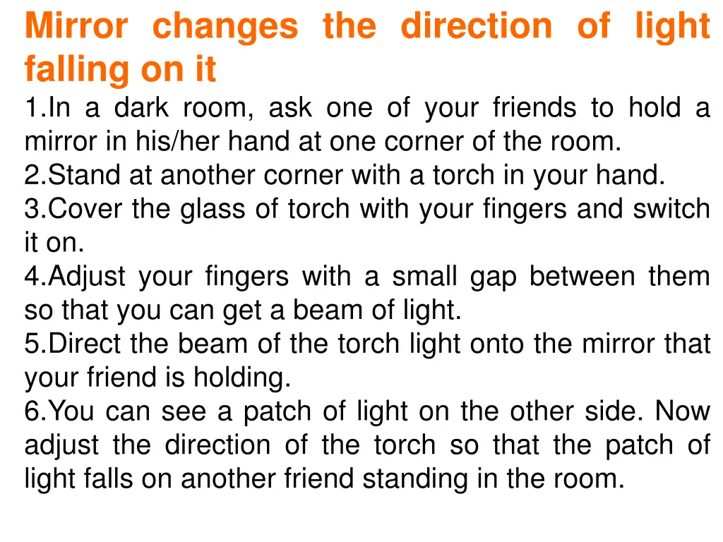 mirror changes the direction of light falling