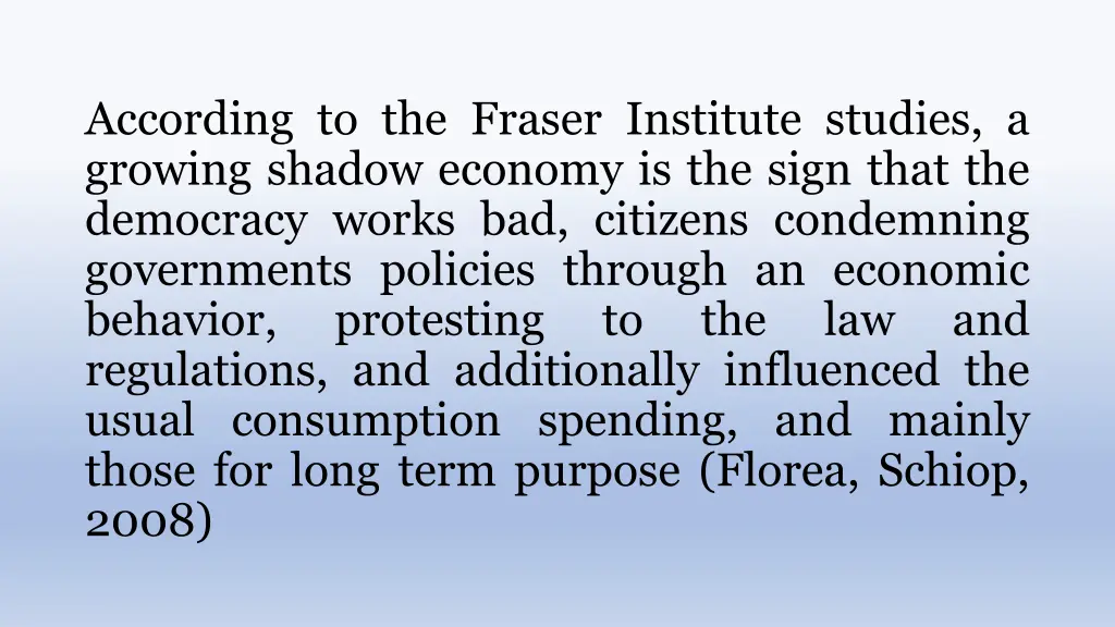 according to the fraser institute studies