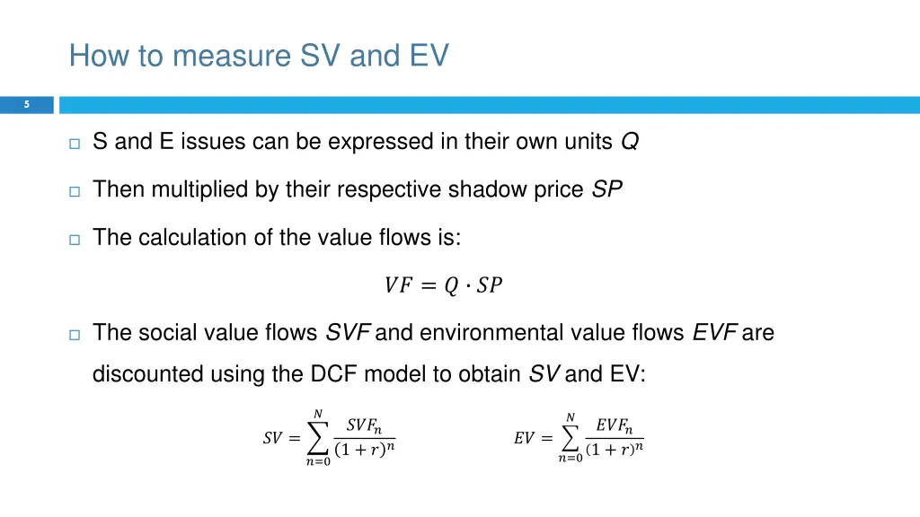 how to measure sv and ev