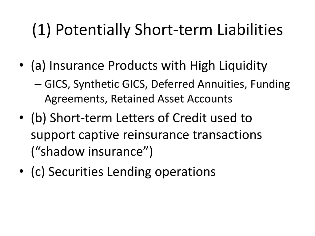 1 potentially short term liabilities