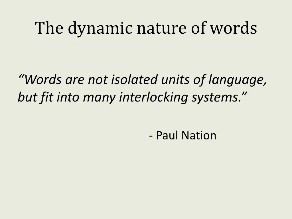 the dynamic nature of words