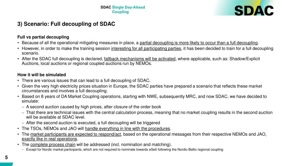 3 scenario full decoupling of sdac