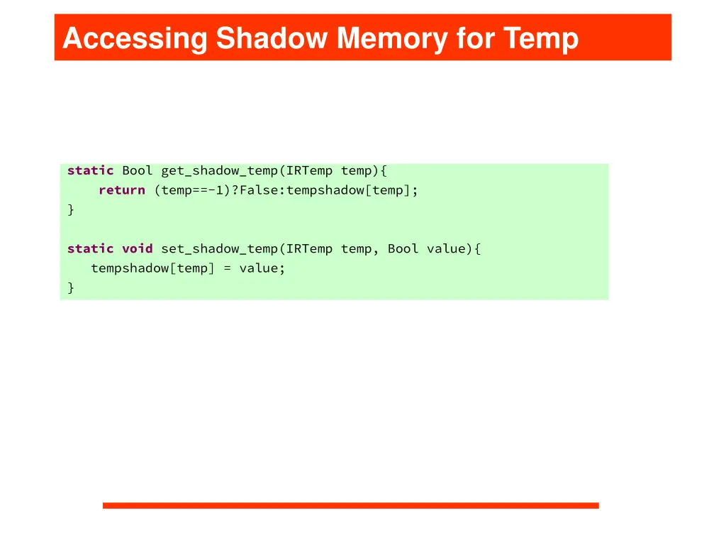 accessing shadow memory for temp