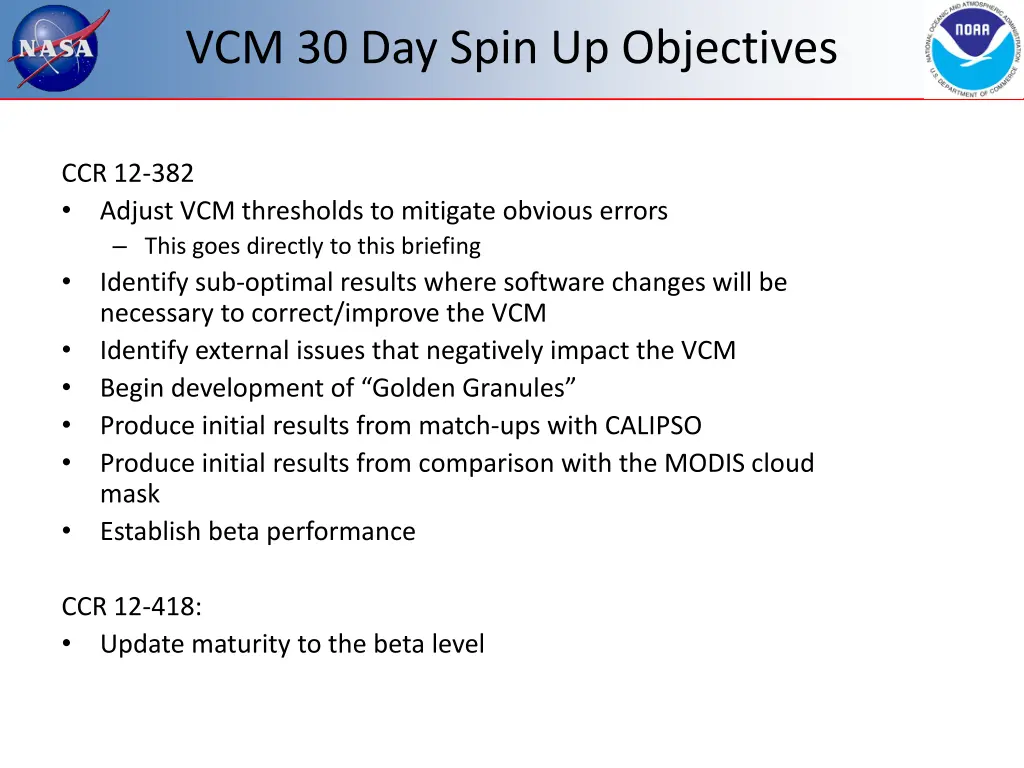 vcm 30 day spin up objectives