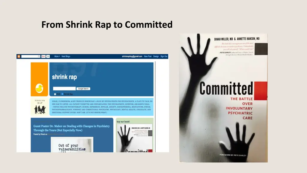 from shrink rap to committed