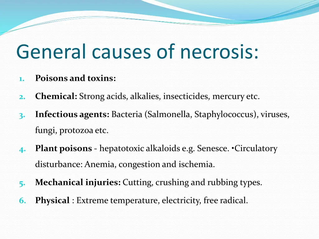 general causes of necrosis