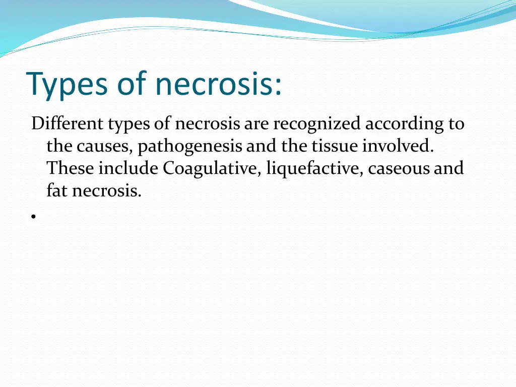 types of necrosis