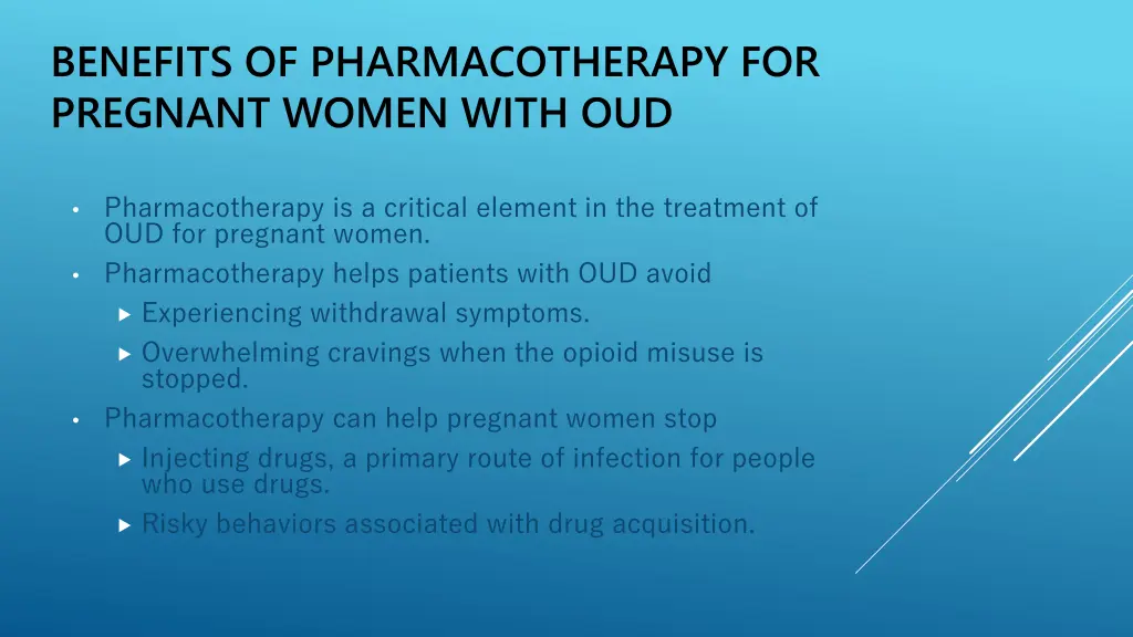 benefits of pharmacotherapy for pregnant women