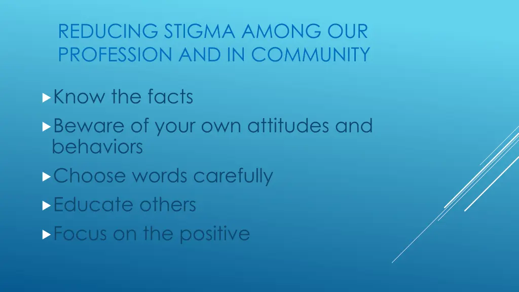 reducing stigma among our profession