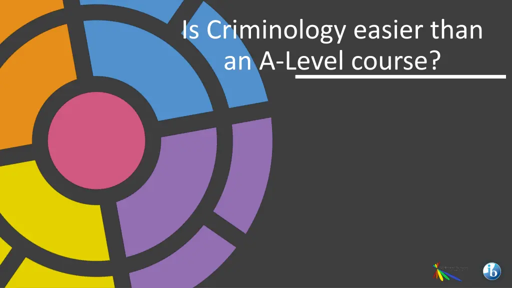 is criminology easier than an a level course