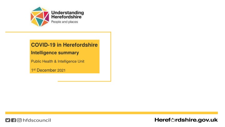 covid 19 in herefordshire intelligence summary