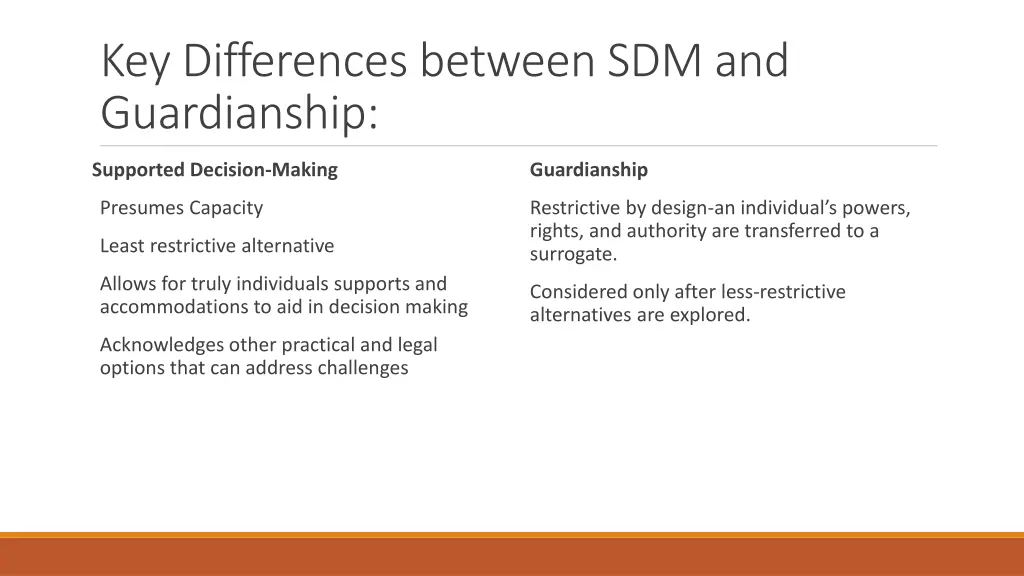 key differences between sdm and guardianship