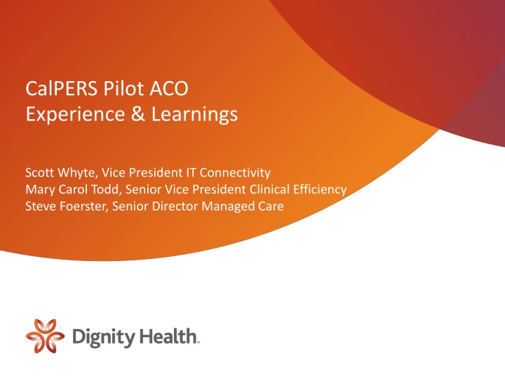 calpers pilot aco experience learnings