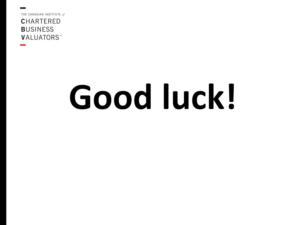 good luck