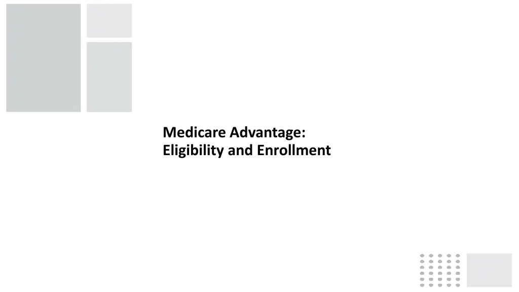 medicare advantage eligibility and enrollment