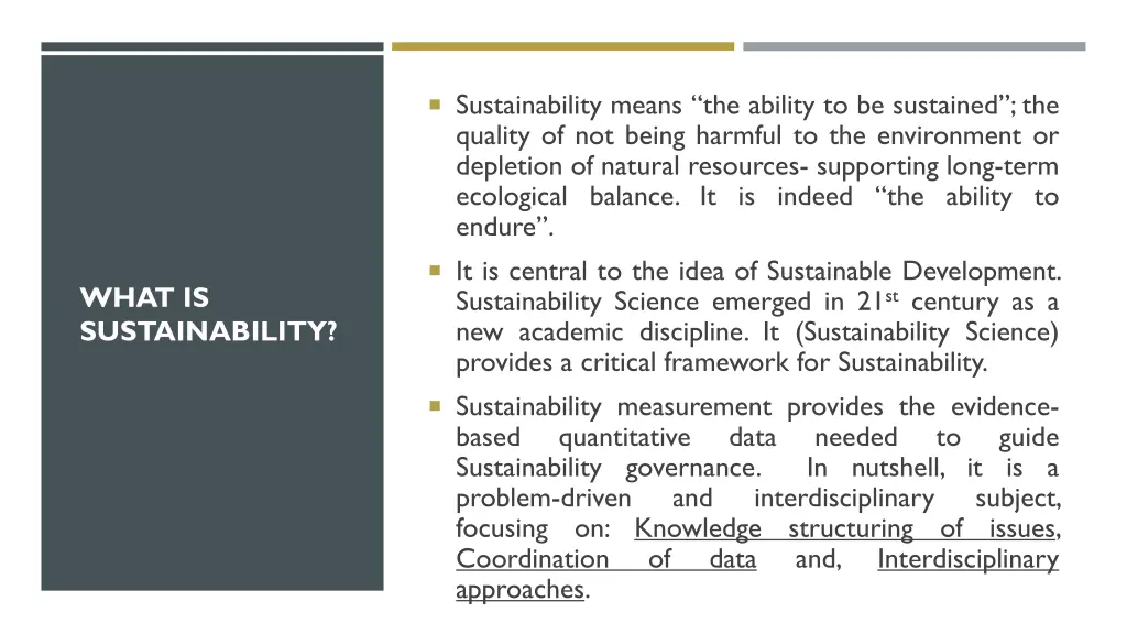 sustainability means the ability to be sustained