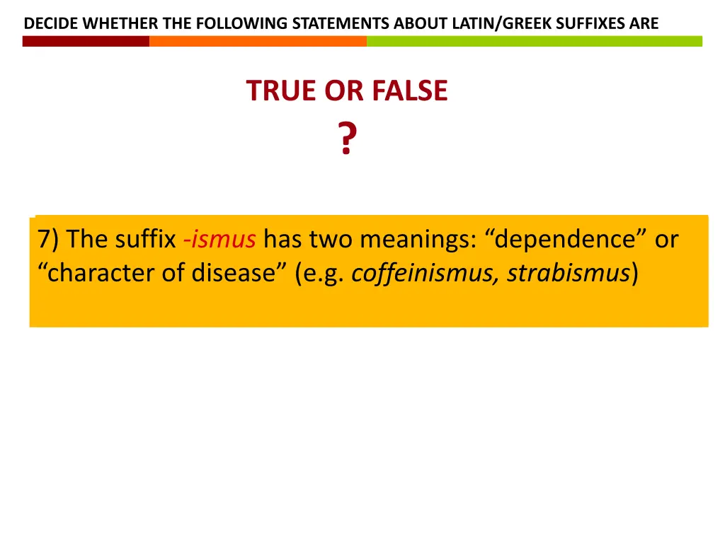 decide whether the following statements about 1