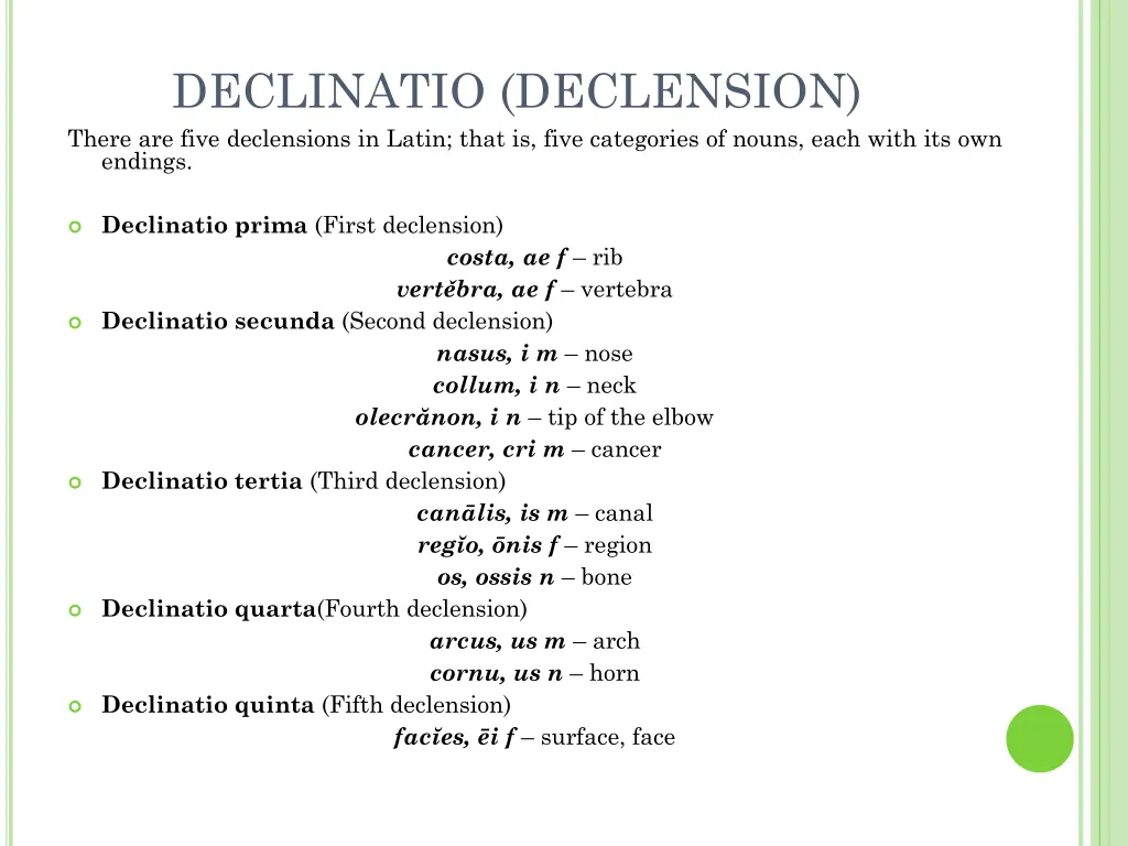 declinatio declension there are five declensions