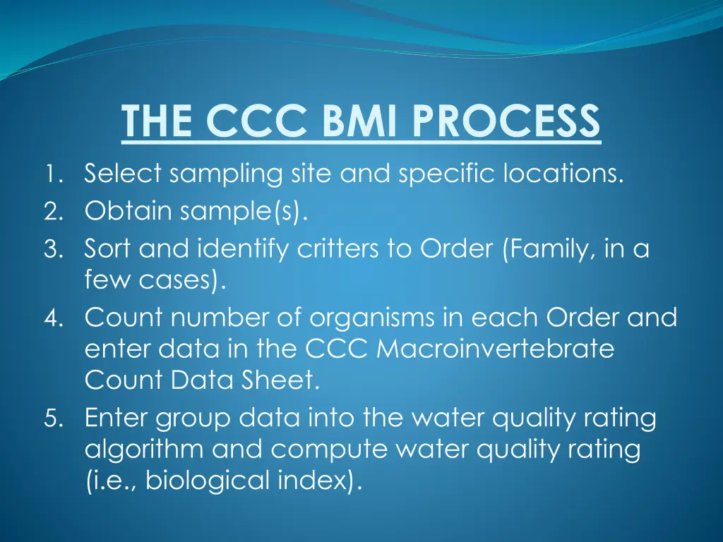 the ccc bmi process 1 select sampling site