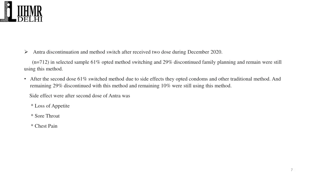 antra discontinuation and method switch after 1