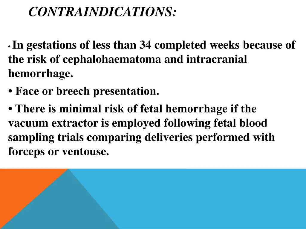 contraindications