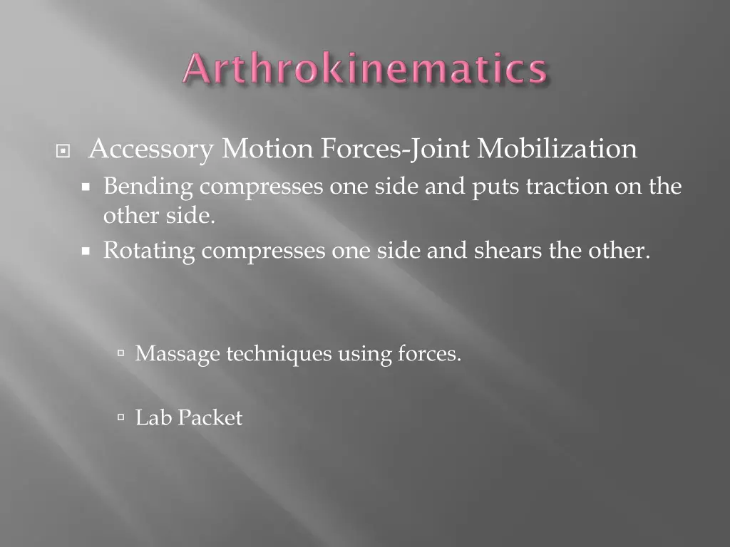 accessory motion forces joint mobilization 2