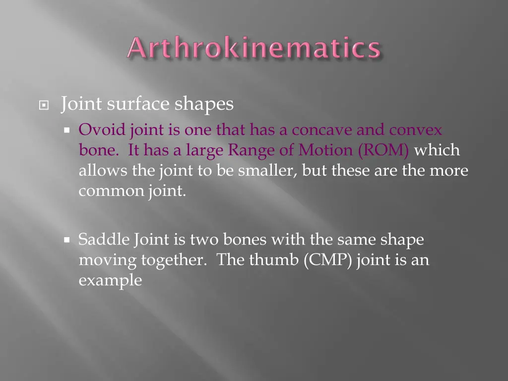 joint surface shapes ovoid joint is one that