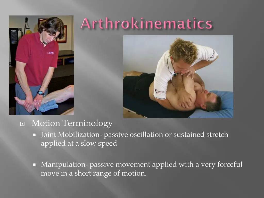 motion terminology joint mobilization passive