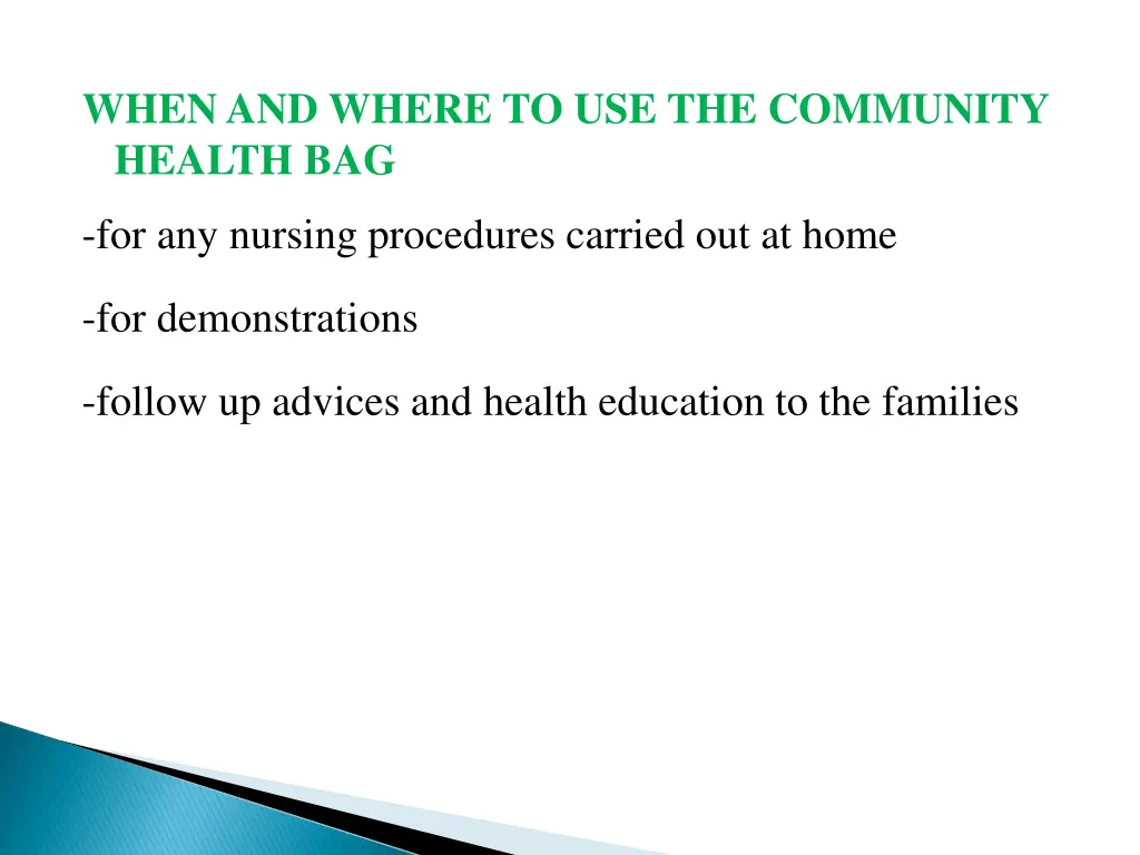 when and where to use the community health bag