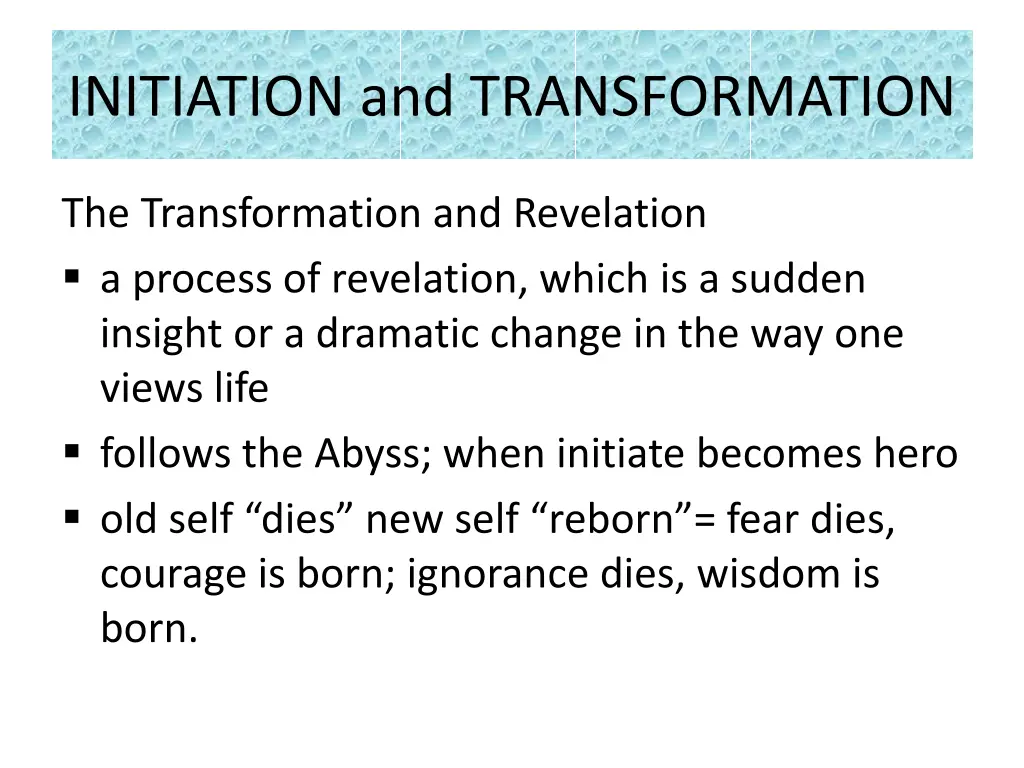 initiation and transformation 2