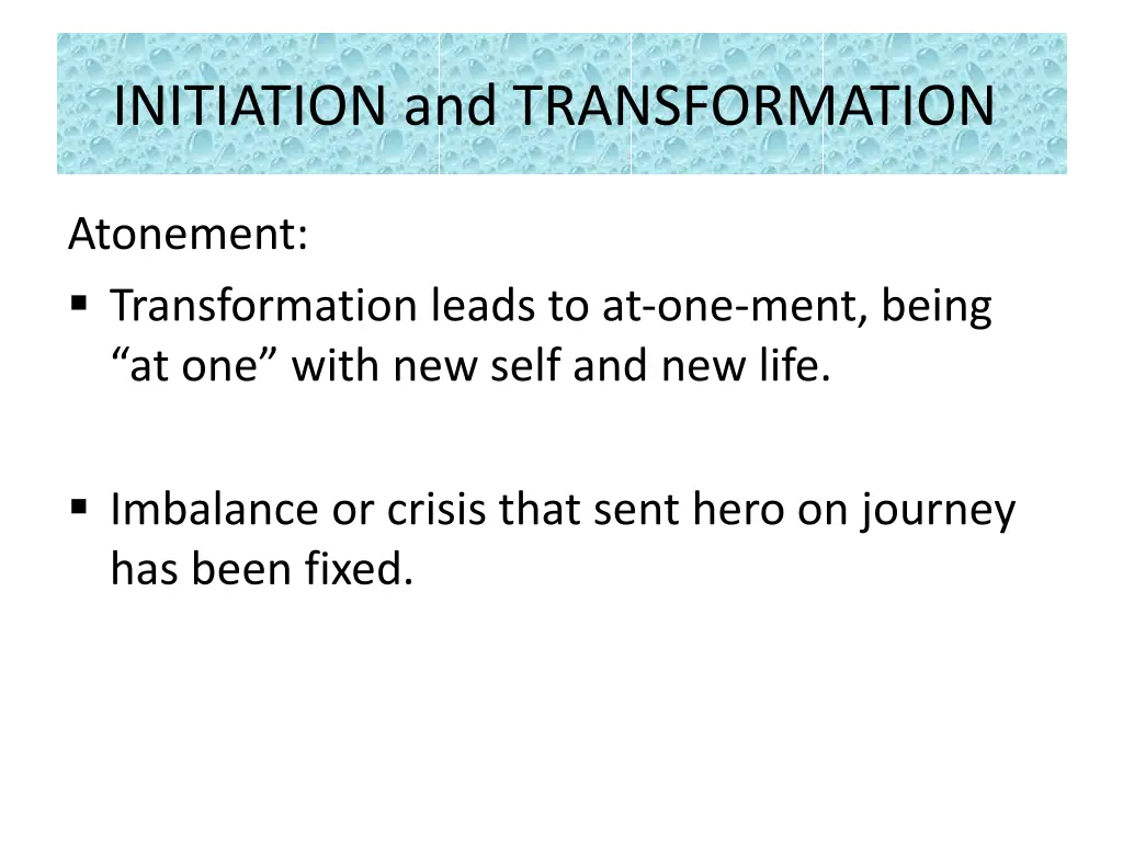 initiation and transformation 3