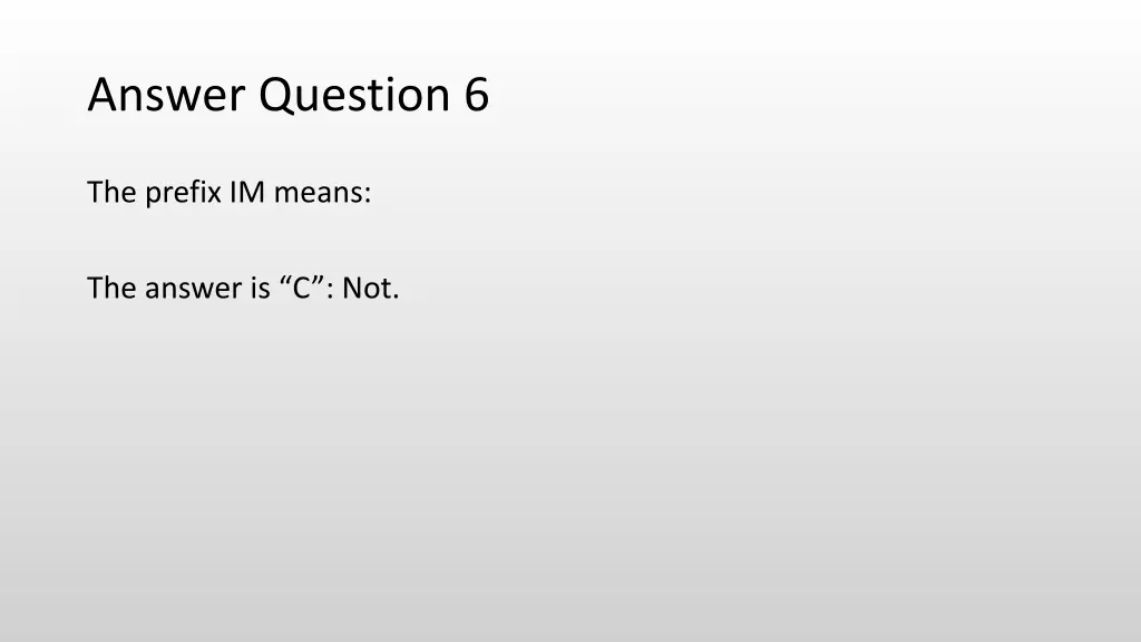 answer question 6