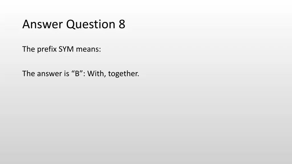 answer question 8