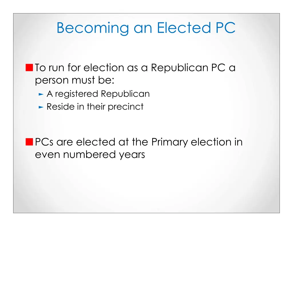 becoming an elected pc