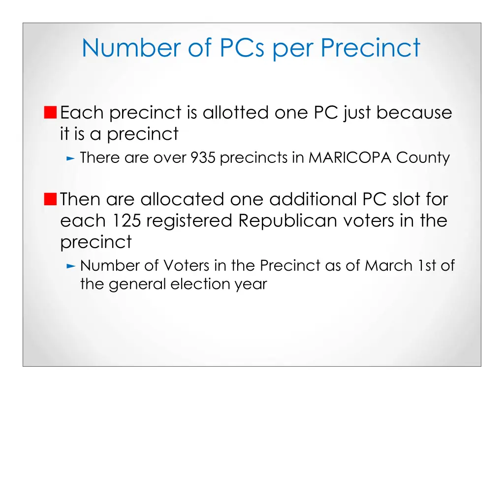 number of pcs per precinct