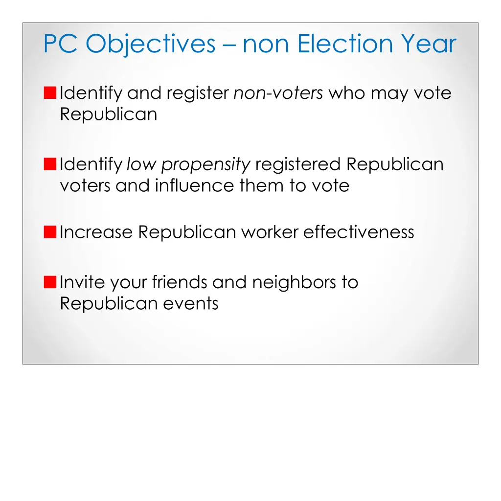 pc objectives non election year 1