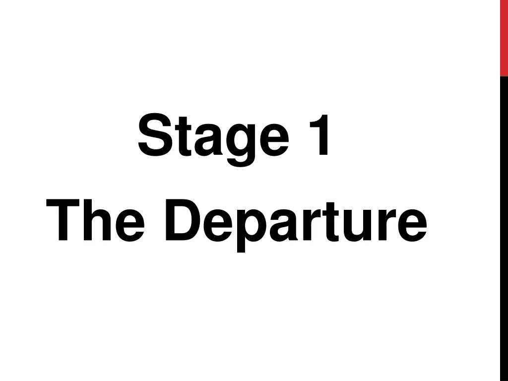 stage 1 the departure