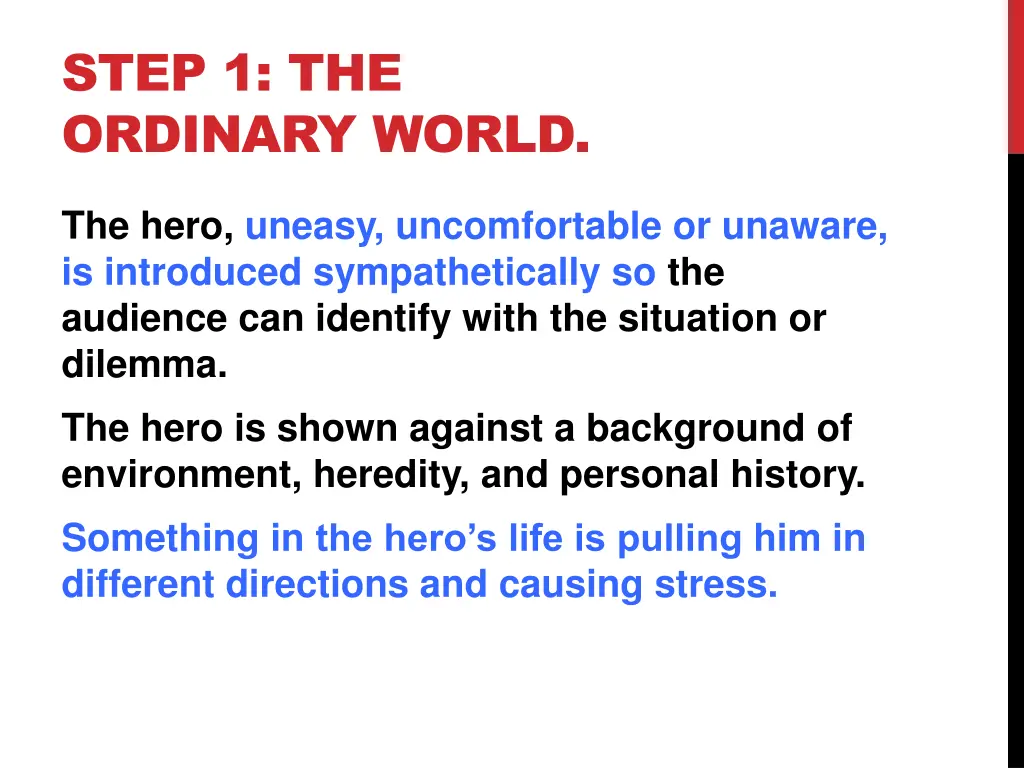 step 1 the ordinary world