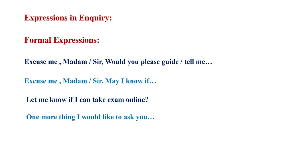 expressions in enquiry