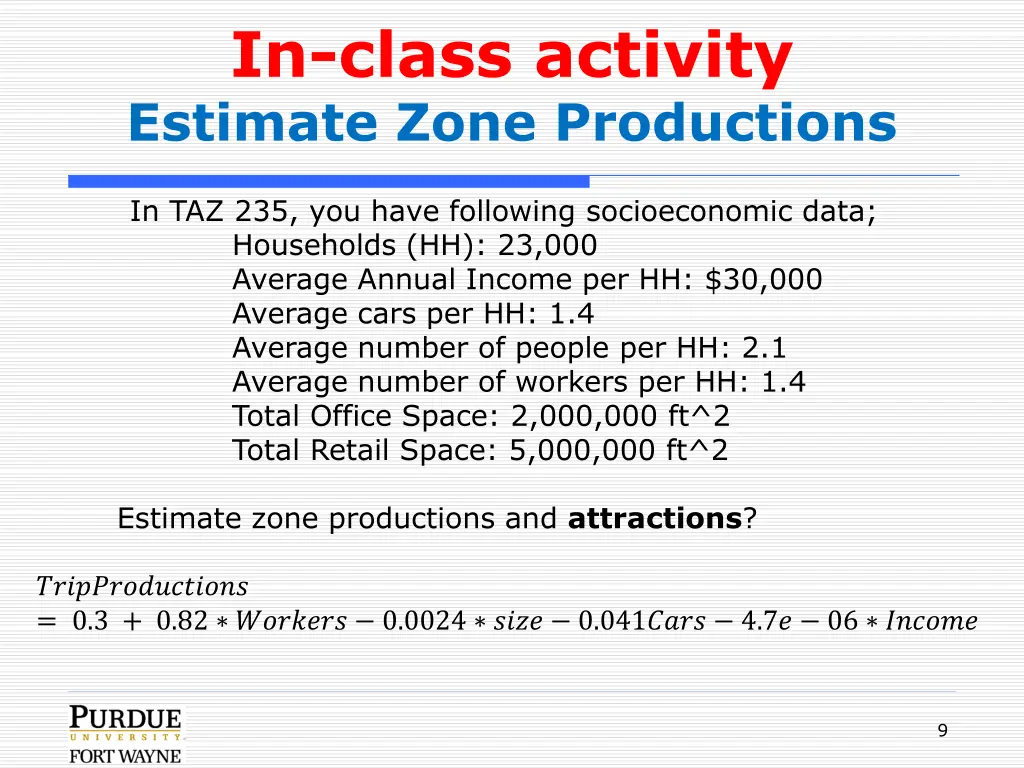 in class activity estimate zone productions