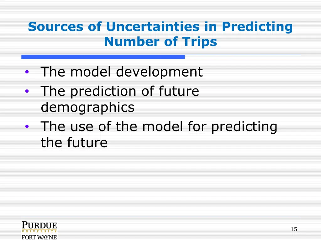 sources of uncertainties in predicting number